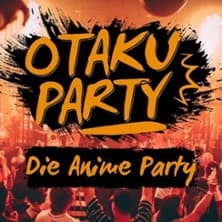 Otaku Party - Die Anime Party / Gamescom Edition concert Die Kunstbar Köln 2026