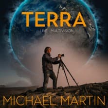 Michael Martin: TERRA gösteri Savoy Theater Düsseldorf 2027