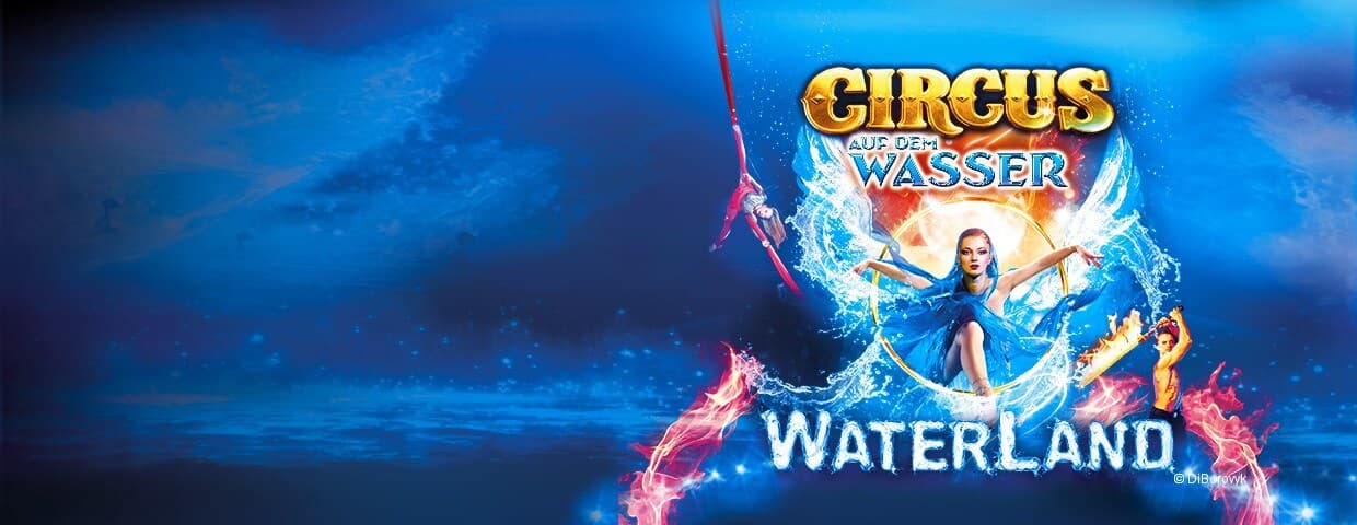 Waterland - Zirkus auf dem Wasser