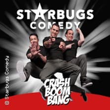 Starbugs Comedy - Crash Boom Bang performance Opernhaus Bonn 2027