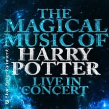 The Magical Music of Harry Potter - Live in Concert concert Stadthalle Hagen 2026