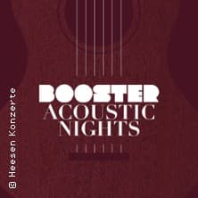Booster Acoustic Nights 2027 concert Theater im Gründungshaus Mönchengladbach 2027