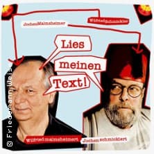 Wilfried Schmickler & Jochen Malmsheimer - Lies meinen Text