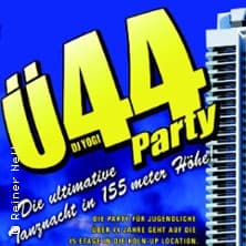 Ü44 Party - Die Südstadt tanzt nach oben - Tanznacht mit DJ Yogi in 155 m. Höhe concert UP COLOGNE - Die Eventlocation in Köln 2026
