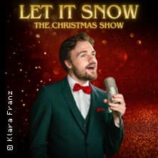 Let It Snow! - The Christmas Show Konzert Messe+Congress Centrum Halle Münsterland 2026