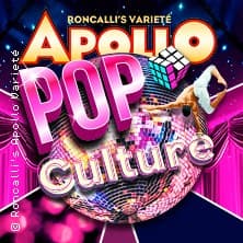 Pop Culture Aufführung Roncallis Apollo Varieté Düsseldorf 2026