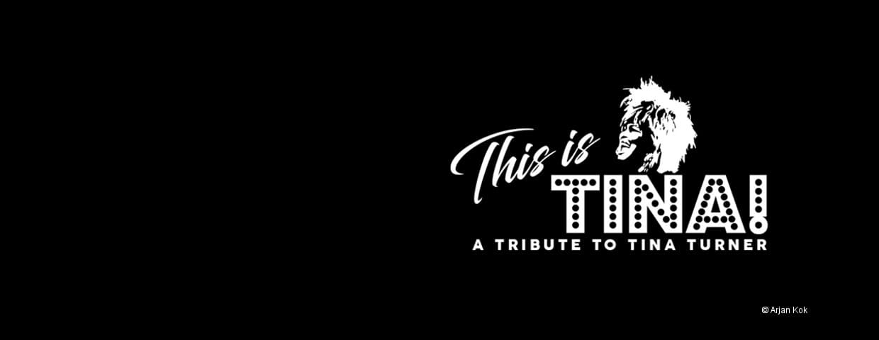 This Is Tina - A Tribute to Tina Turner