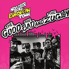 The Good The Bad and The Zugly Konzert MTC Cologne Köln 2027