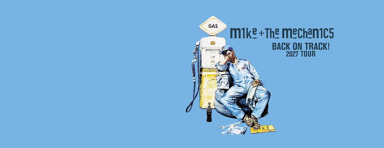 Mike + the Mechanics
