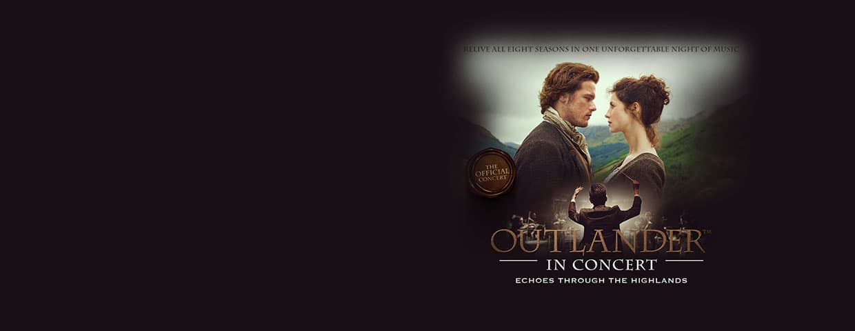 Outlander In Concert - Echoes Through The Highlands