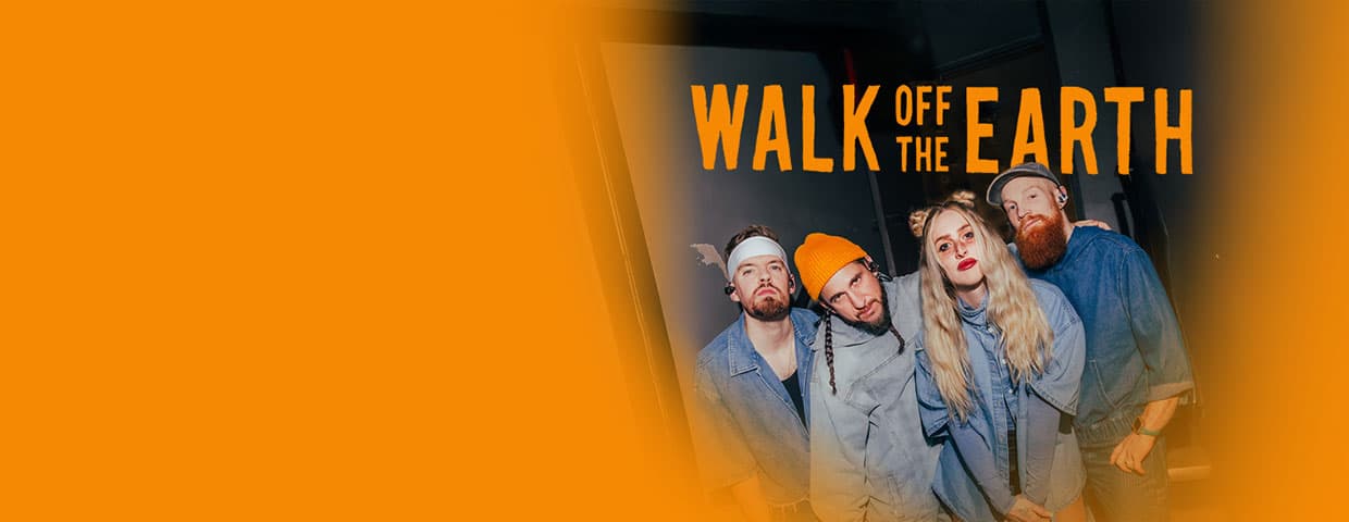 Walk Off The Earth